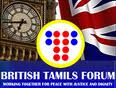 British Tamils Forum: Publishing Reports after Reports will not stop the continuing structural genocide of Tamils in Sri Lanka