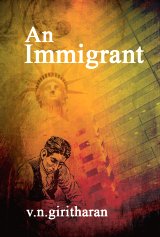 ‘An Immigrant’: A poignant autobiographical sketch of V.N. Giritharan.
